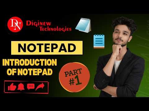 Notepad Introduction | Part 1 | DCA | Diginew Technologies | Mohit Kushwaha (ishit)
