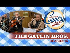 The Gatlin Brothers on Larry's Country Diner | Season 15 | Full Episode