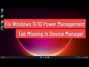 Fix Windows 11/10 Power Management Tab Missing In Device Manager