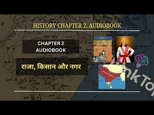 Class 12 History Chapter 2 Full Audiobook | Kings, Farmers and Towns | Quick Revision