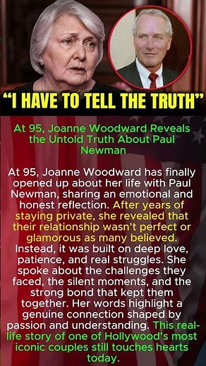At 95, Joanne Woodward Reveals the Untold Truth About Paul Newman