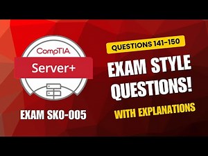 CompTIA Server+ (SK0-005) Exam-Style Practice Questions 2026 | Q141–150 (With Explanations)