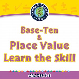 Number & Operations: Base-Ten & Place Value - Learn the Skill - PC Gr. 3-5