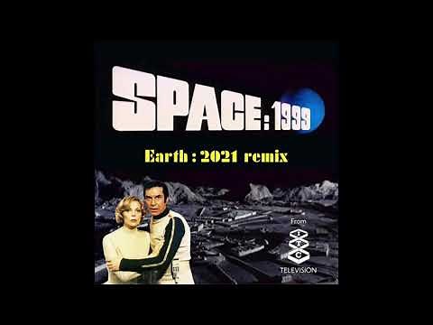 Space: 1999 Theme Music - Full Version (Earth: 2021 Remix)