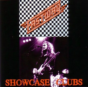 Fastway - Showcase Clubs