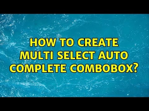How to create multi select auto complete combobox?