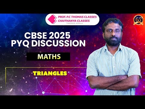 CBSE 2025 PYQ DISCUSSION | MATHS | TRIANGLES