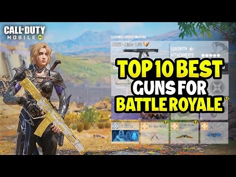 Top 10 Best Guns for Battle Royale in Cod Mobile Season 10 #codm