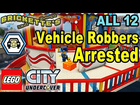 ALL 12 Vehicle Robbers Arrested Locations, 12 Vehicles, and Chuck Morrison in LEGO City Undercover