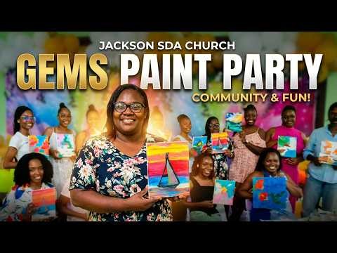 JACKSON SDA CHURCH GEMS MINISTRIES PAINT PARTY 2 #painting #party #fun #art #motivation #love