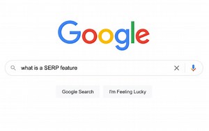 What Is a SERP Feature? (Plus 9 Google SERP Features You Should Optimize For)