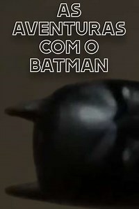 Adventures with Batman - Movie