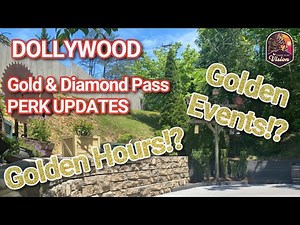2022 Dollywood Golden Hours & Golden Events Explained