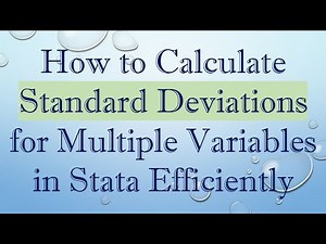 How to Calculate Standard Deviations for Multiple Variables in Stata Efficiently