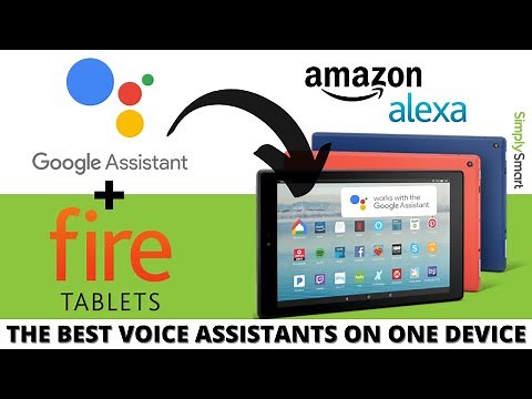 Add Google Assistant to Amazon Fire Tablet (2021) | Why Not Have Both?