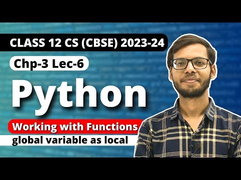 Chapter 3 Working with functions | Variable | Class 12 Computer Science 2023-24 |