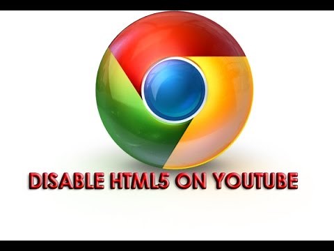 Disable HTML5 on YouTube (Chrome)