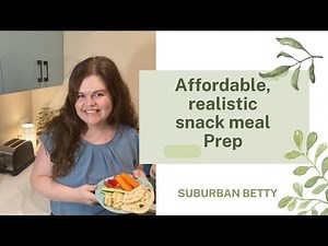 Affordable snack prep for the week | Nutritious snacks on a budget