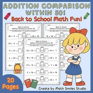 Addition Comparison Within 50 | Back to School Math Worksheets | 1st-2nd Grade