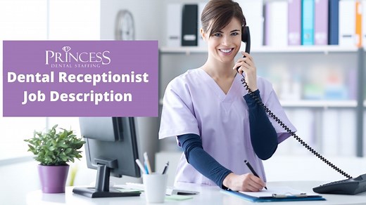 Dental Front Desk Job Description | Princess Dental Staffing