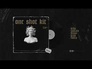 (120+) FREE ONE SHOT KIT (Cubeatz, Pvlace, Frank Dukes)