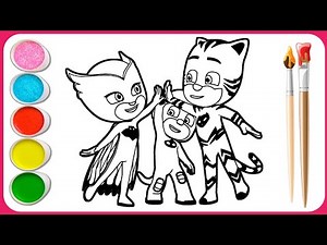Coloring PJ Masks Catboy, Gekko and Owlette - PJ Masks Drawing Coloring Tutorial Art for Kids