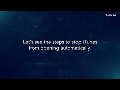 How Do I Stop iTunes From Opening Automatically