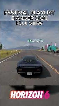 How To Complete The Mt. Fuji View Danger Sign In Forza Horizon 6!