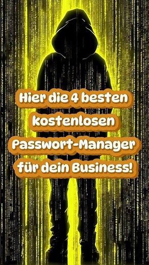 Die 4 besten kostenlosen Passwort-Manager für dein Business!