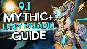 Holy Paladin M  Guide Shadowlands 9.1