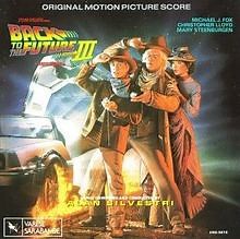Back to the Future Part III: Original Motion Picture Soundtrack - Alchetron, the free social encyclopedia