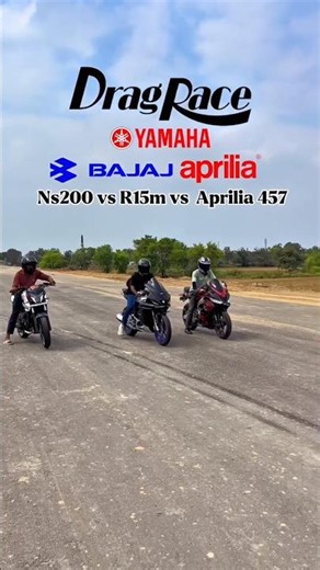 🔥 NS200 🆚 R15M 🆚 Aprilia RS 457 | Ultimate Drag Race 2026 😱 | Insane Finish! #shorts Must Watch!