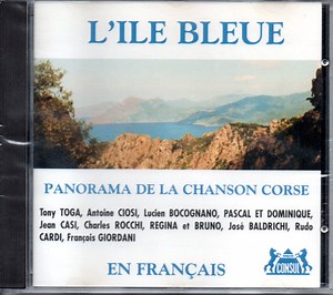 Various - L'ile Bleue (Panorama De La Chanson Corse En Français)