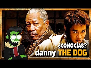 DANNY THE DOG (El Perro): La Película donde JET LI es BROLY | Drey Dareptil