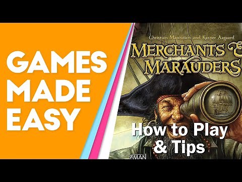 Merchants & Marauders: How to Play and Tips