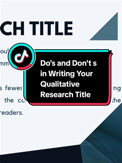 Characteristics of a Research Title: Do's and Don'ts