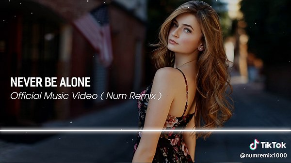 Dj Slow Remix - Never Be Alone ( Official Music Video ) Num Remix #song #remix #djtiktok #tiktok #🎧
