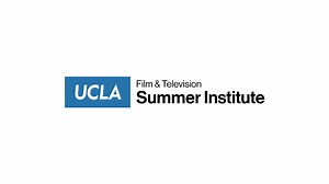 UCLA Film and Television Digital Filmmaking Summer Institute - Remote Learning 2020