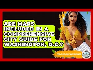 Are Maps Included in a Comprehensive City Guide for Washington, D.C.?