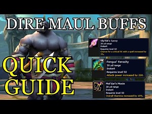 Dire Maul BUFFS QUICK GUIDE - WOW CLASSIC