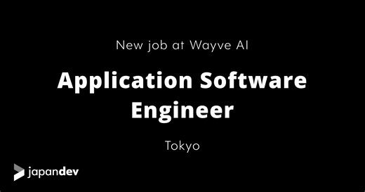 Application Software Engineer at Wayve AI in Japan