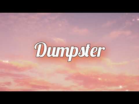 Dumpster - Penelope Scott // Lyrics