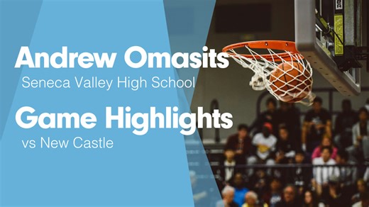 Game Highlights vs New Castle 