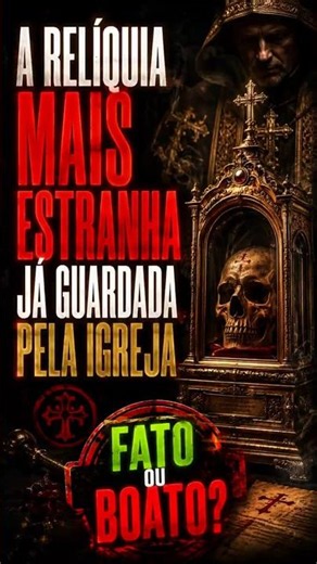 A Relíquia Mais Estranha Já Guardada Pela Igreja 😳#cronoboato#reliquias#vaticano#
