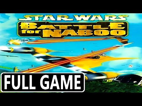 Star Wars Episode I: Battle for Naboo - FULL GAME Walkthrough Longplay