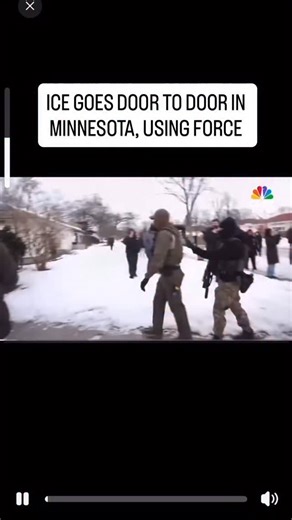 ICE Goes Door to Door Using Force in Minneapolis ▪️ ICE goes door to door in Minneapolis Video shows ICE agents going door to door, kicking in doors, and using force during enforcement actions in South Minneapolis. ▪️ Kristi Noem ramps up operations Noem is vowing to send hundreds more federal agents to Minnesota despite public backlash. ▪️ Community confrontations Residents and activists are challenging the agents on the streets, with some footage showing people pushing back as enforcement unfo