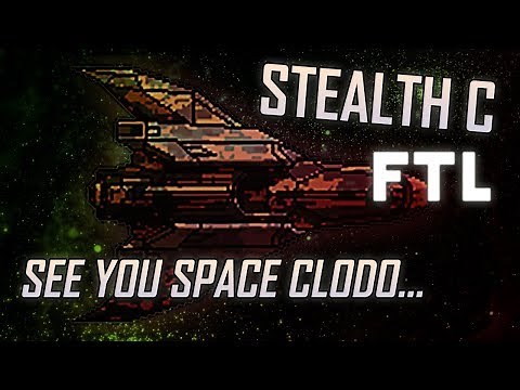 [FTL AE 100% HARD] STEALTH C (Vaisseau Final !)