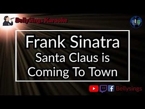 Frank Sinatra - Santa Claus is Coming to Town (Karaoke)