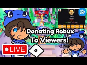 🔴LIVE🔴 Donating To Viewers! -💸 PLS DONATE 🔴 / #donating #Robux #livestream #roblox / Roblox Live