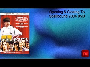 Opening & Closing To Spellbound 2004 DVD